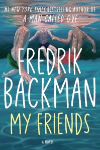 My friends : a novel