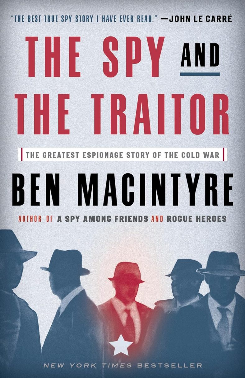 the spy and the traitor